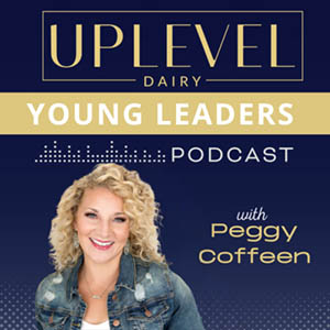Uplevel Dairy Young Leaders Podcast cover art